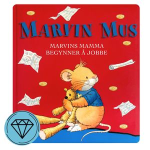 Hovedbilde Marvins mamma begynner &aring; jobbe 