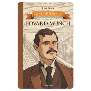 Hovedbilde Historien om Edvard Munch 