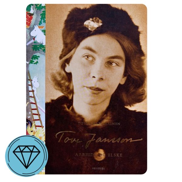 Tove Jansson. Arbeide og elske 