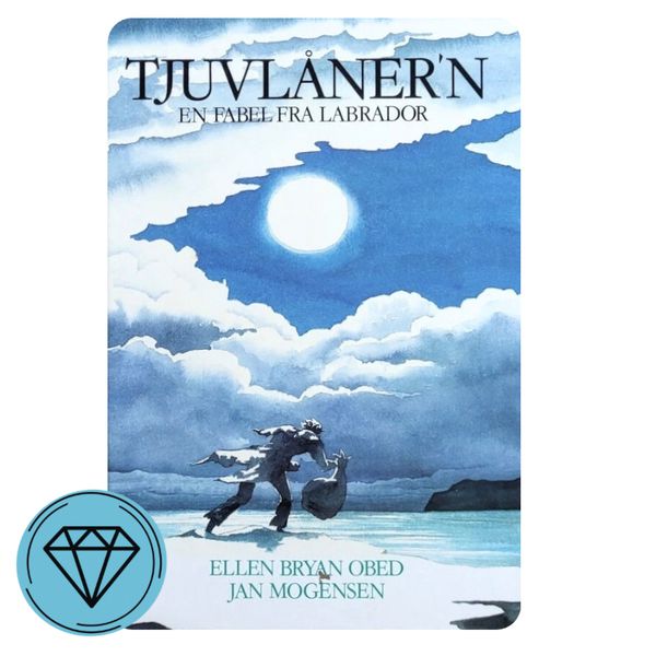 Tjuvlåner'n - En fabel fra Labrador